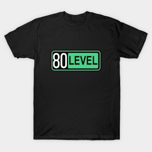 80 level T-Shirt